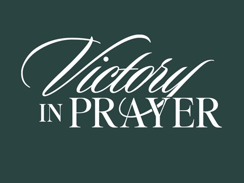 Victory In Prayer
